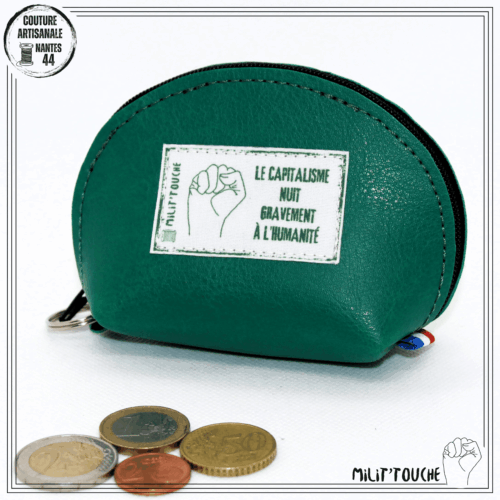 porte monnaie vert "le capitalisme nuit gravement a l’humanitÉ"