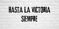 slogan hasta la victoria siempre