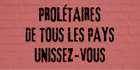 slogan proletaires de tous les pays unissez vous